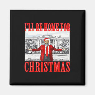 Ich werde zu Weihnachten nach Hause kommen Santa L Magnet