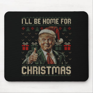 Ich werde zu Weihnachten nach Hause kommen Santa L Mousepad