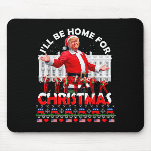 Ich werde zu Weihnachten nach Hause kommen Santa L Mousepad