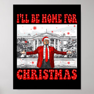 Ich werde zu Weihnachten nach Hause kommen Santa L Poster