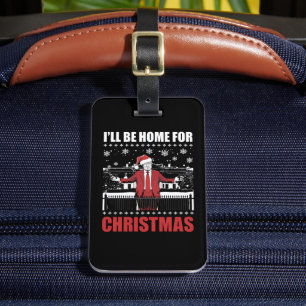 Ich werde zu Weihnachten nach Hause kommen Trump 4 Gepäckanhänger