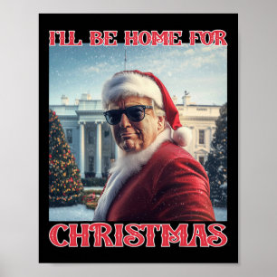 Ich werde zu Weihnachten nach Hause kommen Trump S Poster