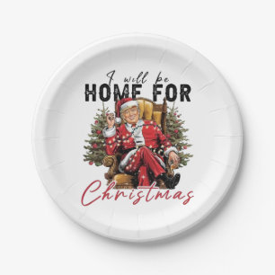 Ich werde zu Weihnachten zu Hause sein Trump Amtse Pappteller