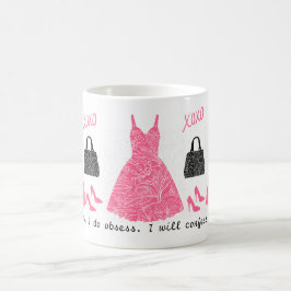 Ich werde zugeben, dass ich Obsess mache. Pink Bla Kaffeetasse