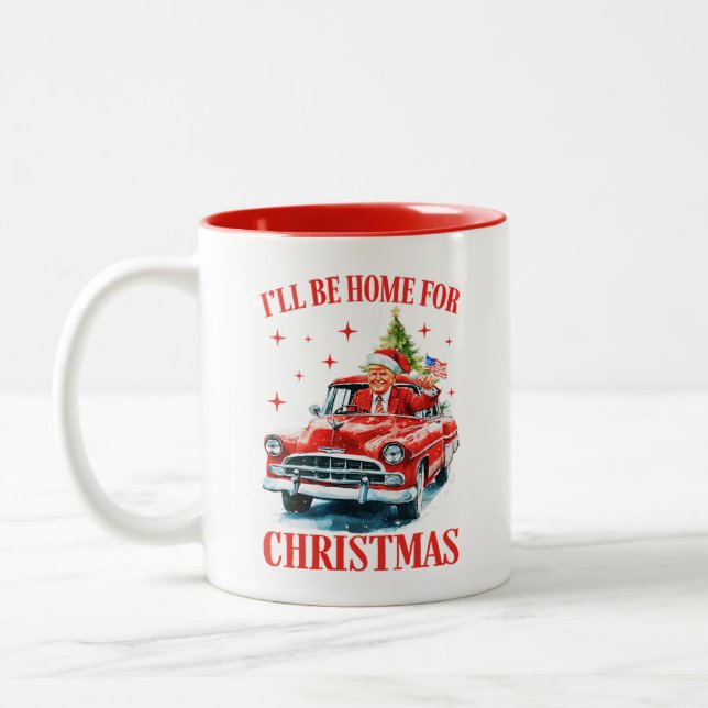Ich werde Zuhause für Weihnachten Funny Trump Zweifarbige Tasse (Links)