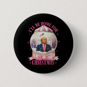 Ich werde Zuhause für Weihnachten Weihnachten Weih Button