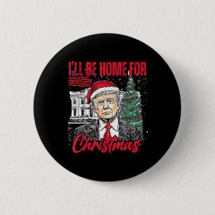 Ich werde Zuhause für Weihnachten Weihnachten Weih Button
