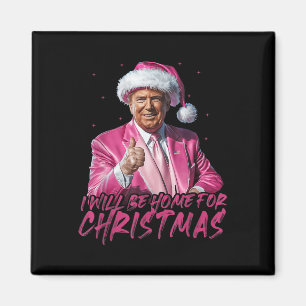 Ich werde Zuhause für Weihnachten Weihnachten Weih Magnet