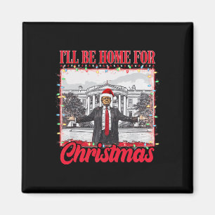 Ich werde Zuhause für Weihnachten Weihnachten Weih Magnet