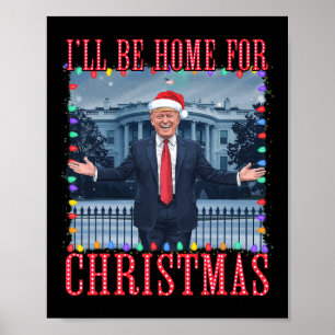 Ich werde Zuhause für Weihnachten Weihnachten Weih Poster