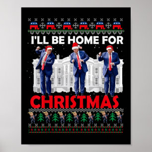 Ich werde Zuhause für Weihnachten Weihnachten Weih Poster