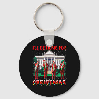 Ich werde Zuhause für Weihnachten Weihnachten Weih Schlüsselanhänger