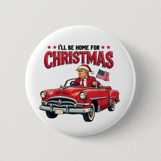 Ich werde Zuhause zu Weihnachten Trump gewinnen Wa Button (Vorderseite)