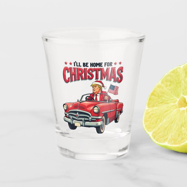 Ich werde Zuhause zu Weihnachten Trump gewinnen Wa Schnapsglas (Vorderseite)