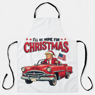 Ich werde Zuhause zu Weihnachten Trump gewinnen Wa Schürze