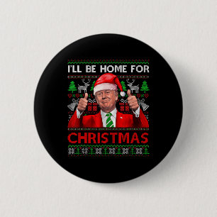 Ich werde Zuhause zu Weihnachten Weihnachten Weihn Button