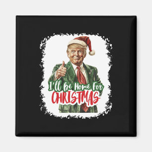 Ich werde Zuhause zu Weihnachten Weihnachten Weihn Magnet