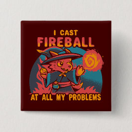 Ich werfe Feuerball an all meine Probleme Button