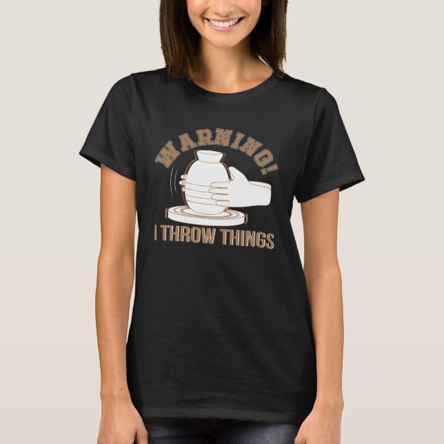 Ich werfe Sache-lustiges Tonwaren-Liebhaber-Shirt T-Shirt (Vorderseite)