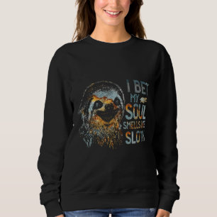 Ich wette, dass mein Mund nach Faultier riecht. Sweatshirt