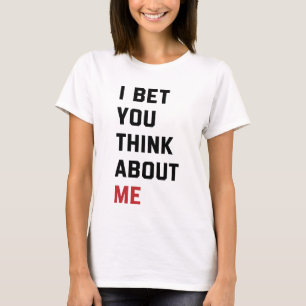 Ich wette, du denkst an mich Shirt, Funny Swiftie  T-Shirt