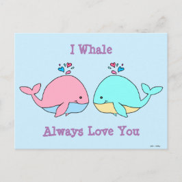 Ich whale immer Liebe Sie Kawaii Postkarte