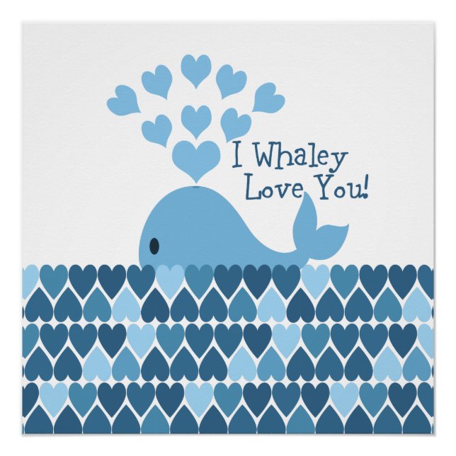 Ich Whaley Liebe Sie! Blau Poster (Vorderseite)