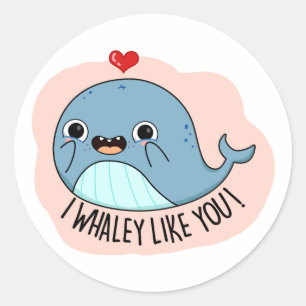 Ich whaley like you Funny Whale Pub Runder Aufkleber
