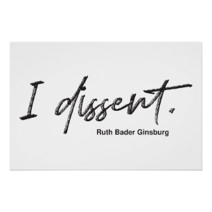 Ich widerspreche. Ruth Bader Ginsburg Poster