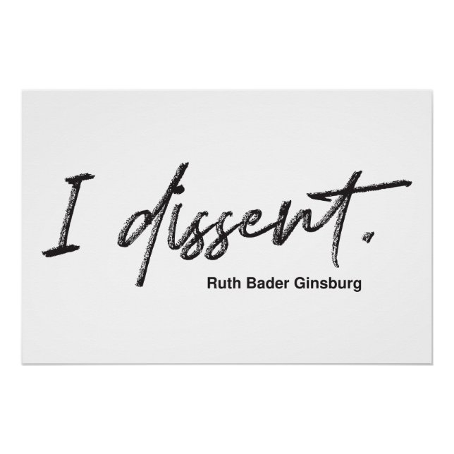 Ich widerspreche. Ruth Bader Ginsburg Poster (Vorderseite)