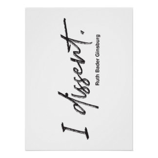 Ich widerspreche. Ruth Bader Ginsburg Poster