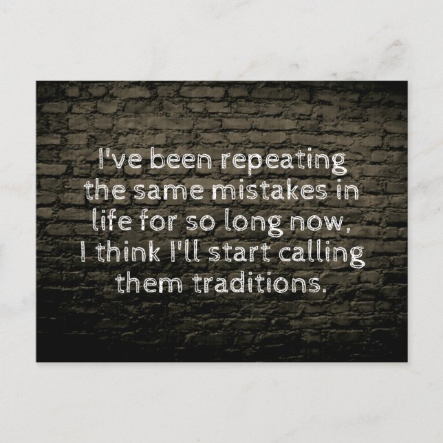 Ich wiederhole immer wieder den gleichen Witz Postkarte (Vorderseite)