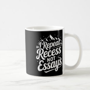 Ich wiederhole Pause, nicht Aufsätze _1 Kaffeetasse