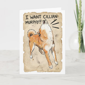 Ich will Cillian Murphy – Fangirl Shiba Inu Karte