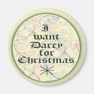 Ich will Darcy für Weihnachten Magnet