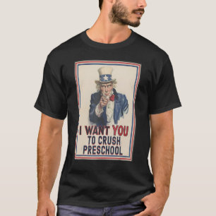 Ich will, dass du den Vorschul-Onkel-Sam-Meme-Mama T-Shirt