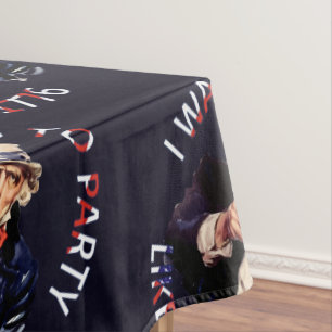 Ich will, dass du feierst wie 1776 tischdecke