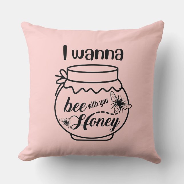 Ich will dein Honig sein Kissen (Vorderseite)