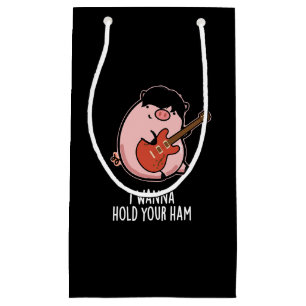 Ich will deine Ham Funny Pig Puck Dark BG halten Kleine Geschenktüte