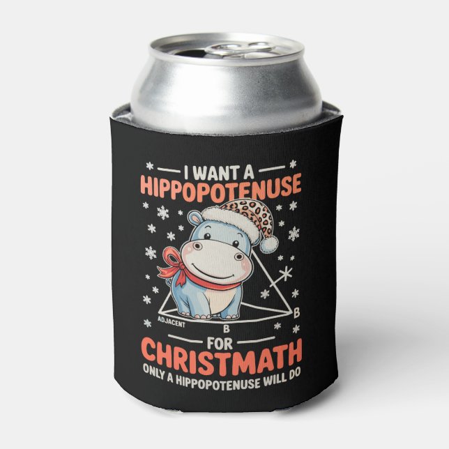 Ich will eine Hippopotenuse für Christmath Math Xm Dosenkühler (Kanne Vorderseite)