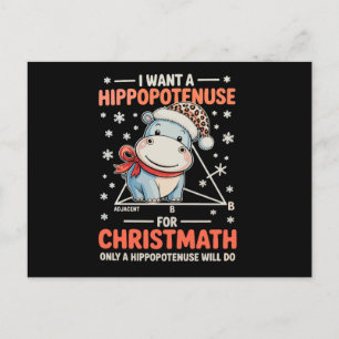 Ich will eine Hippopotenuse für Christmath Math Xm Feiertagspostkarte
