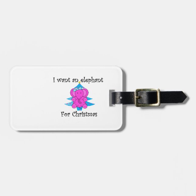 Ich will einen Elefanten für Weihnachten Gepäckanhänger (Vorderseite horizontal)