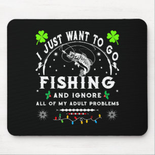 Ich will einfach nur angeln gehen und all meine S Mousepad