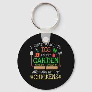 Ich will einfach nur in meinem Garten graben und m Schlüsselanhänger