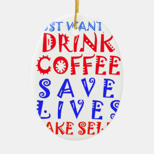 Ich will einfach nur Kaffee trinken Keramikornament
