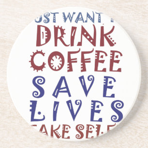 Ich will einfach nur Kaffee trinken Leben retten Untersetzer