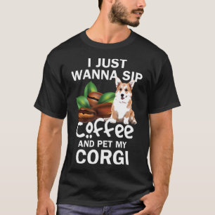 Ich Will Einfach Nur Kaffee Trinken Und Meinen Cor T-Shirt