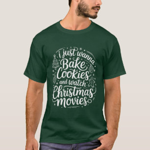 Ich will einfach nur Kekse backen und Weihnachtsfi T-Shirt
