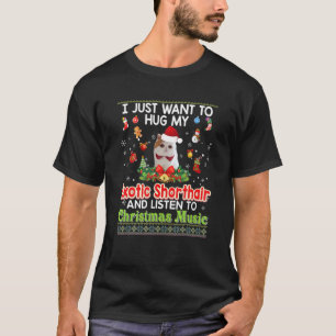 Ich will einfach nur meine Exotische Kurzhaar Katz T-Shirt