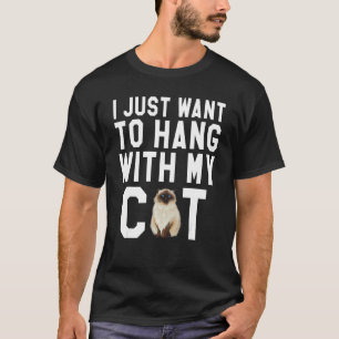 Ich will einfach nur mit meiner Himalaya-Katze abh T-Shirt